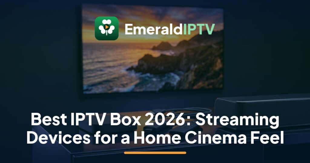 EmeraldIPTV guide to the best IPTV box in Ireland: a streaming box and soundbar under a 4K HDR television